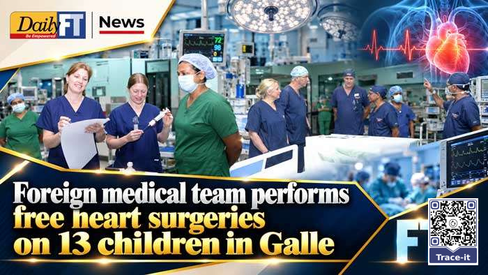 Foreign medical team performs free heart surgeries on 13 children in Galle