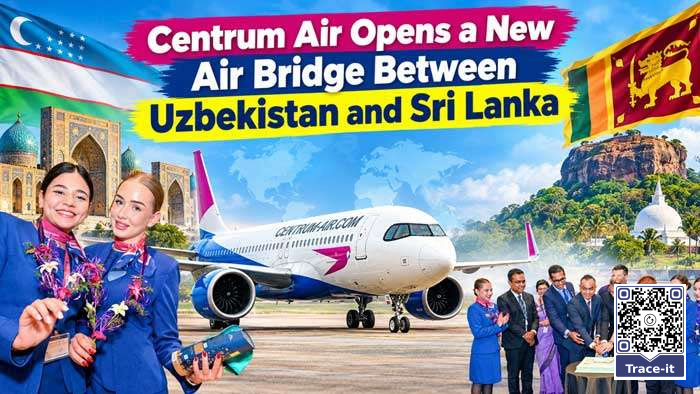 Centrum Air Opens a New Air Bridge Between Uzbekistan and Sri Lanka