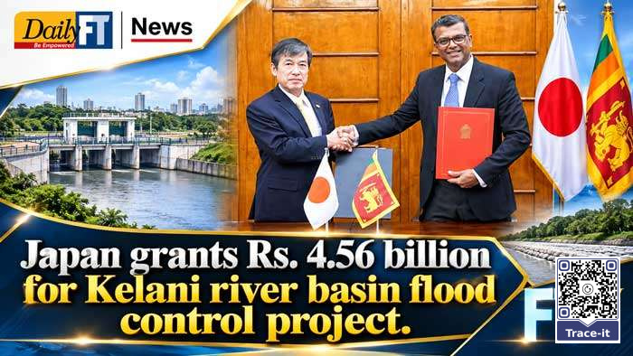 Japan grants Rs. 4.56 billion for Kelani river basin flood control project